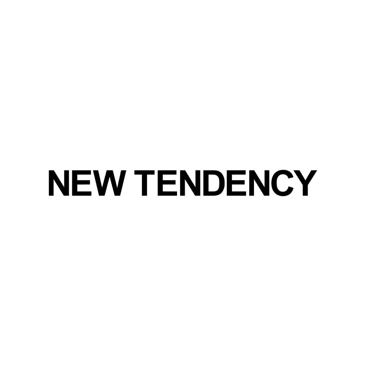 NEW TENDENCY - industrial Konzept Store