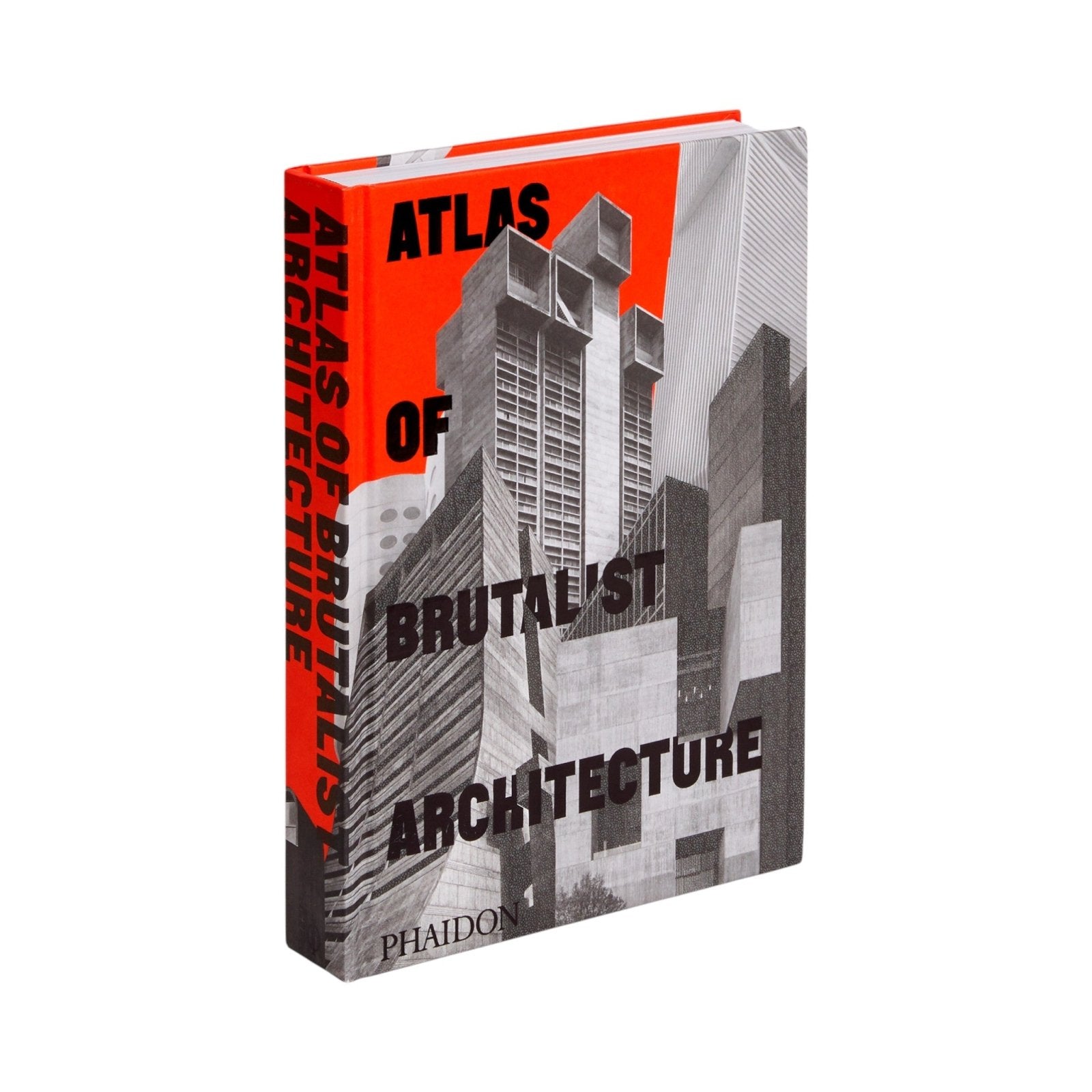 Atlas of Brutalist Architecture Bücher by Phaidon