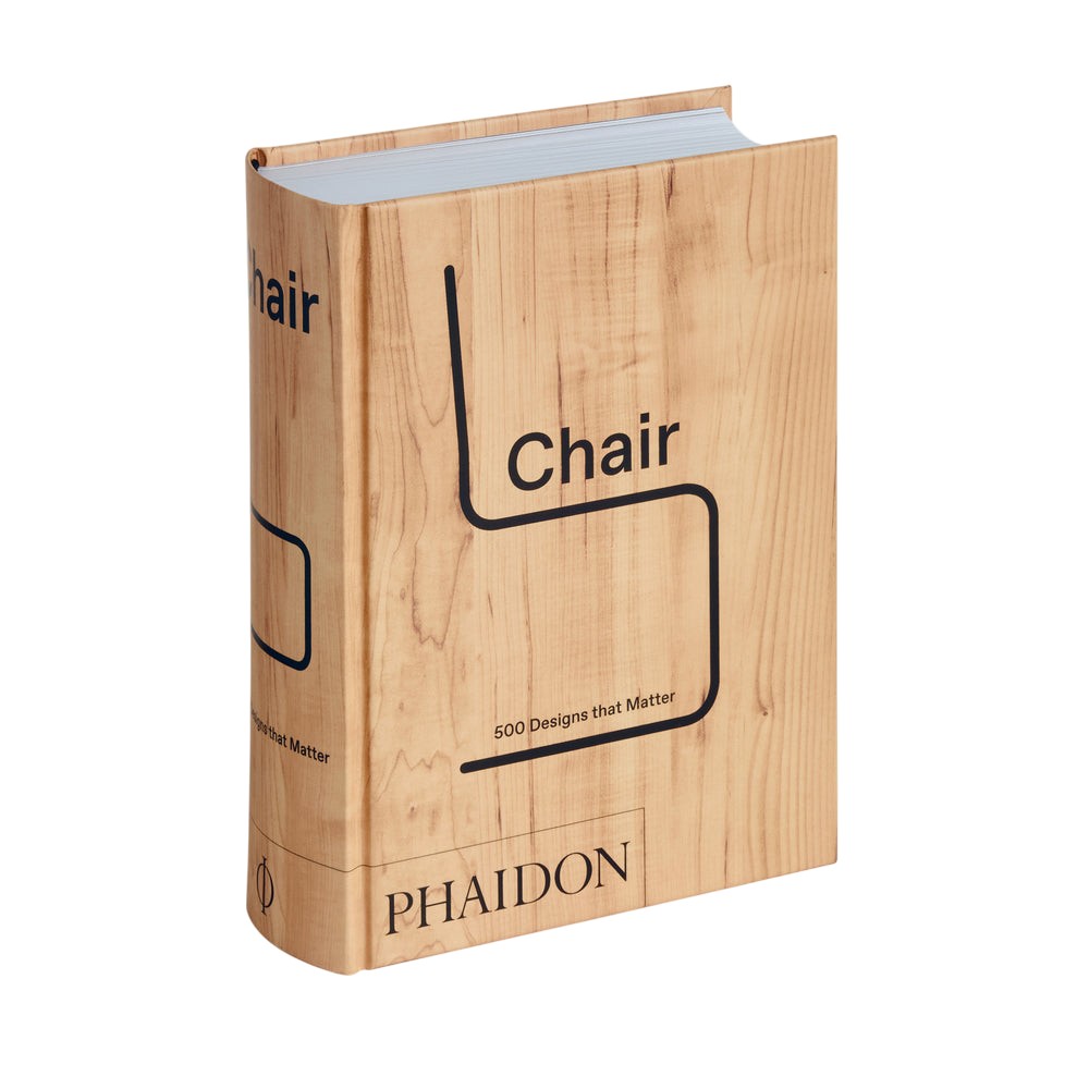Chair: 500 Designs that Matter
