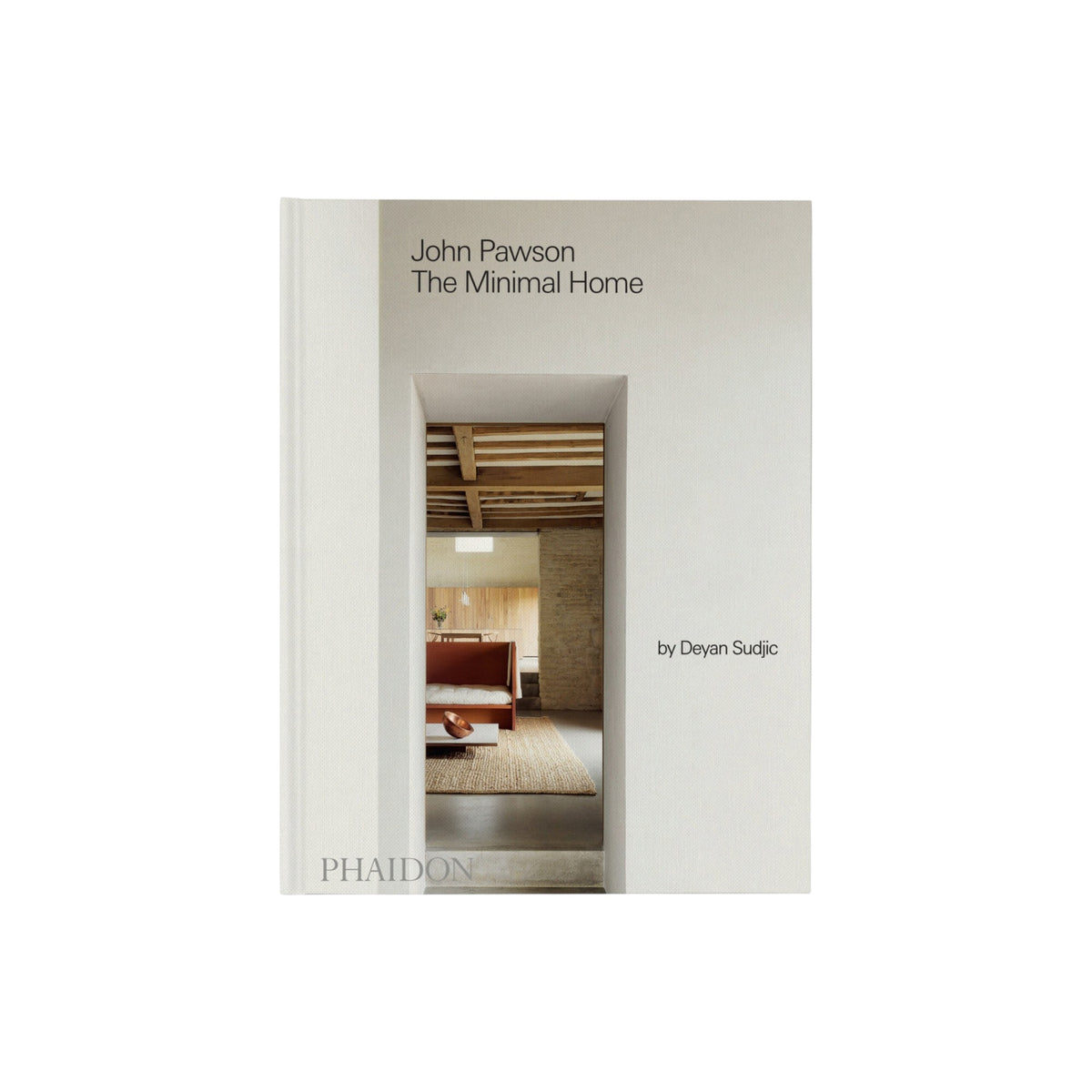 John Pawson: The Minimal Home - Bücher - Phaidon – Ansicht 2