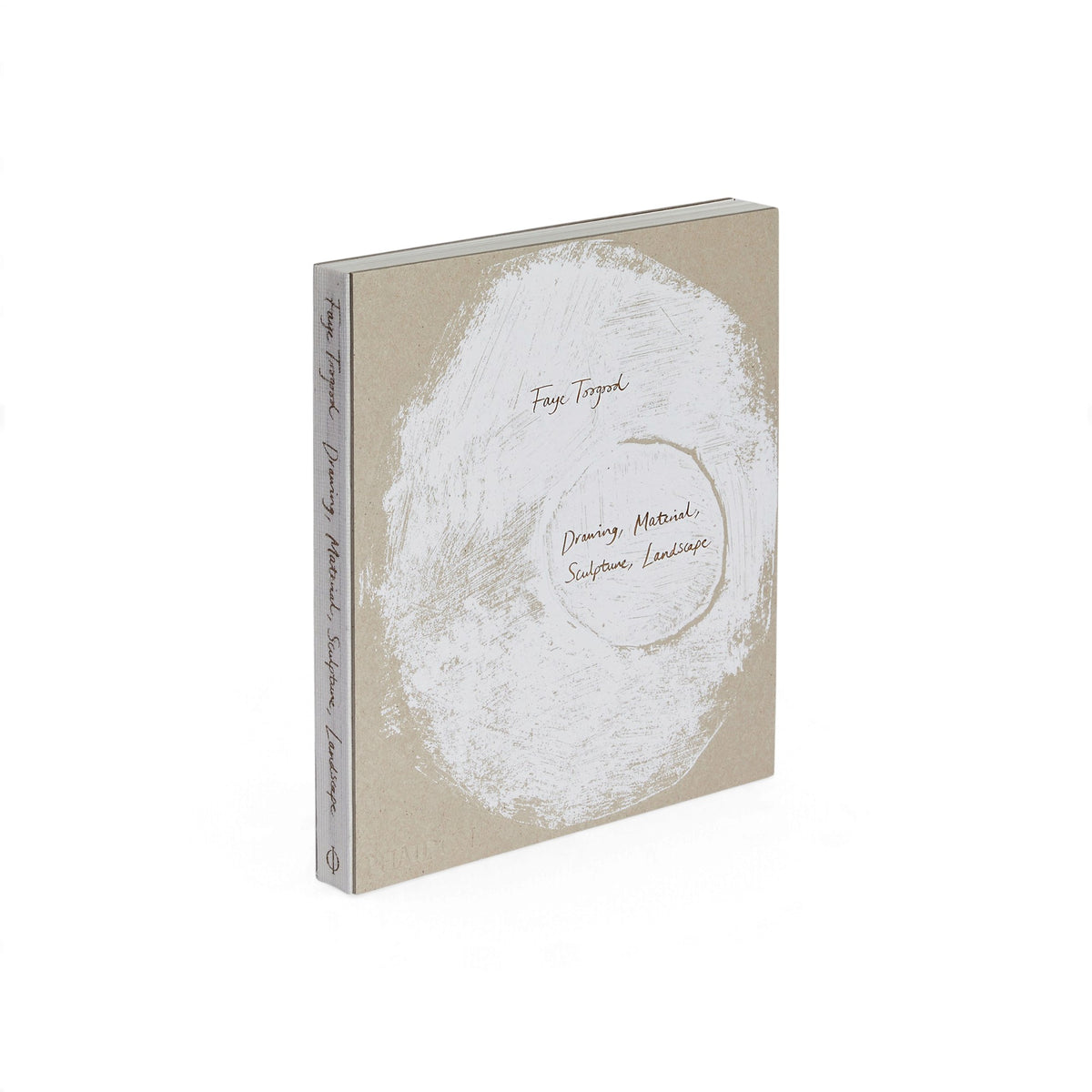 Faye Toogood: Drawing, Material, Sculpture, Landscape - Bücher - Phaidon